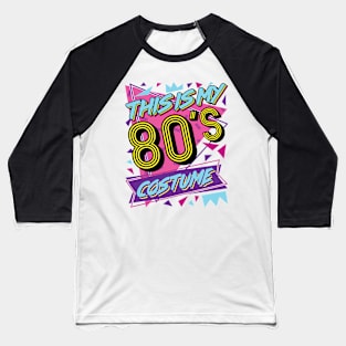 90s Costume - This is My 90's Costume Tshirt Baseball T-Shirt